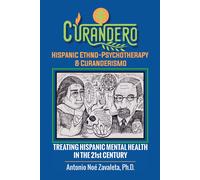 Antonio Noé Zava Curandero Hispanic Ethno-Psychotherapy & Cur (Copertina rigida)