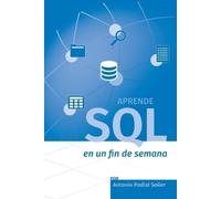 Antonio Padial Solier Aprende SQL en un fin de semana (Tascabile)