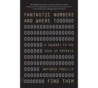 Antonio Padilla Fantastic Numbers and Where to Find Them (Tascabile)