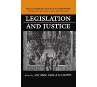 Antonio Padoa-Schioppa Legislation and Justice (Copertina rigida)