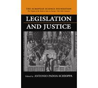 Antonio Padoa-Schioppa Legislation and Justice (Copertina rigida)