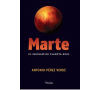 Antonio Pérez V Marte: El enigmático planeta rojo (Divulgación cient (Tascabile)