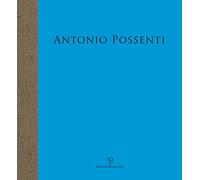 Antonio Possenti. Carte nautiche. Arcipelago dell'immaginario