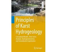 Antonio Pulido-Bosch Principles of Karst Hydrogeology (Copertina rigida)