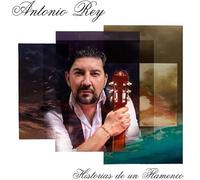 Antonio Rey Historias De Un Flamenco (CD)