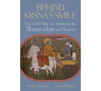 Antonio Rigopoulos Gianni Pellegrini Behind Kṛṣṇa’s Smile (Copertina rigida)