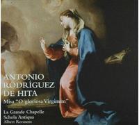 Antonio Rodriguez de Hi Antonio Rodriguez De Hita: Misa 'O Gloriosa Virginu (CD)