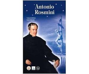 Antonio Rosmini,Valentino Salvoldi ,Elledici,2007