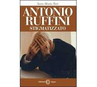 Antonio Ruffini stigmatizzato