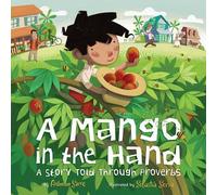 Antonio Sacre A Mango in the Hand (Copertina rigida)