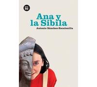 Antonio Sánchez-Escalonilla Ana Y La Sibila (Copertina rigida) Exit