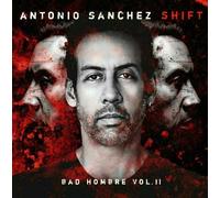 Antonio Sanchez SHIFT Bad Hombre, Vol. II (Vinyl LP)