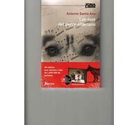 Antonio Santa Ana Los Ojos del Perro Siberiano (Tascabile) Zona Libre