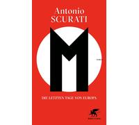 Antonio Scurati Verena von K M. Die letzten Tage von Europa: (Copertina rigida)
