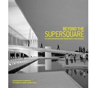 Antonio Sergio Bessa Beyond the Supersquare (Tascabile)