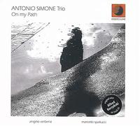 Antonio Simone Trio - On My Path