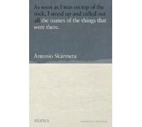 Libri Antonio Skarmeta - The Names Of The Things That Were There