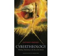 Antonio Spadaro Cybertheology (Copertina rigida)