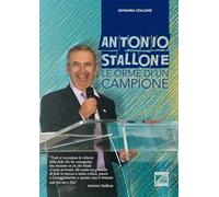 Antonio Stallone. Le orme di un campione