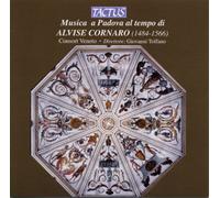 Antonio Stringari Musica a Padova Al Tempo Di Alvise Cornaro (CD) Album