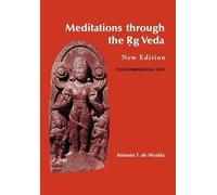 Antonio T de Nicolas Meditations through the Rig Veda (Copertina rigida)