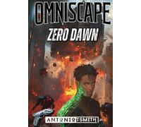 Omniscape: Zero Dawn: 1
