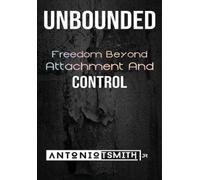 Antonio T Smith Unbounded (Tascabile)
