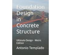 Antonio Templado Foundation Design in Concrete Structure (Tascabile)