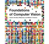Antonio Torralba Phillip Isola Foundations of Computer Vision (Copertina rigida)