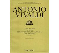Antonio Vivaldi Amor hai vinto RV683 Cantata per Contralto, due violini,Viuola e basso Edizione Critica a cura di FRANCESCO DEGARDA