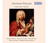 Rossana Bertini; Elena Cecchi Fedi; Nicki Kennedy; Modo Antiquo; Federico Maria Sardelli - Antonio Vivaldi: Cantatas for Soprano