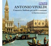 Antonio Vivaldi – Concerti e sinfonie per archi e continuo – CD – Tactus