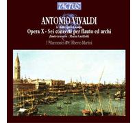 Le Dodici Opere A Stampa: Opera X - Sei Concerti Per Flauto Ed ... (Audio Cd)
