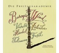 Antonio Vivaldi Die Freitagsakademie: Baroque Wind (CD) Album
