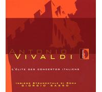 Antonio Vivaldi Giorgio Sasso and Rome Instrumen L'elite Des Concertos Ital (CD)
