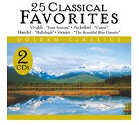 Antonio Vivaldi/Johann Pachelbel/Georg Friedrich Händel/Strau - 25 Classical Favorites