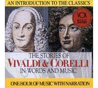 Antonio Vivaldi The Stories of Vivaldi & Corelli in Words and Music (CD) Album