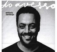 Antonio Zambujo - António Zambujo - Do Avesso