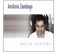 Antonio Zambujo - Outro Sentido