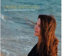 Laurie Antonioli The Constant Passage of Time (CD) Album