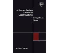 Antonios E. Platsa The Harmonisation of National Legal System (Copertina rigida)