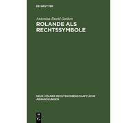 Antonius David Gathen Rolande als Rechtssymbole (Copertina rigida)