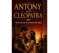 ANTONY AND CLEOPATRA