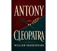 ANTONY AND CLEOPATRA