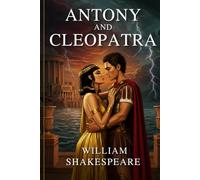 ANTONY AND CLEOPATRA