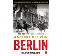 Antony Beevor Berlin (Tascabile)