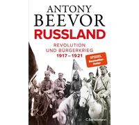 Antony Beevor Jens Ha Russland: Revolution und Bürgerkrieg 19 (Copertina rigida)