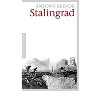 Antony Beevor K Stalingrad: Ausgezeichnet mit dem Wolfson-Preis für (Tascabile)