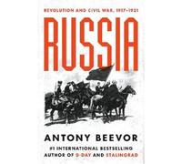 Russia: Revolution and Civil War, 1917-1921