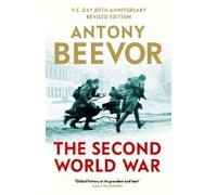 Antony Beevor The Second World War (Tascabile)